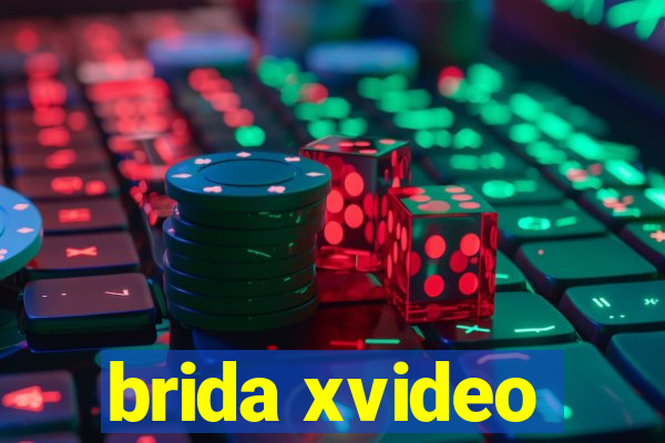 brida xvideo